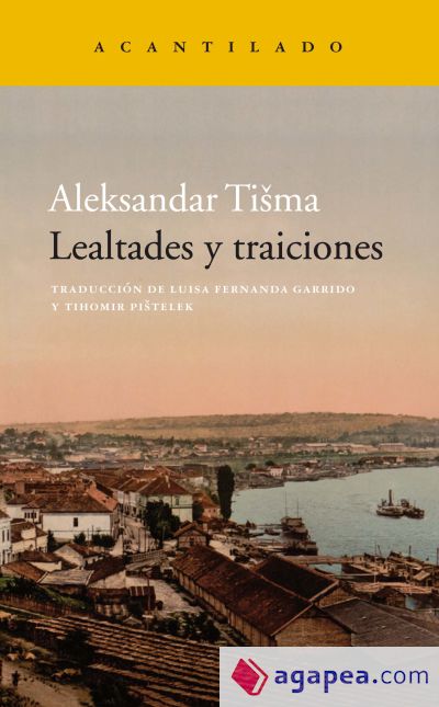 Lealtades y traiciones