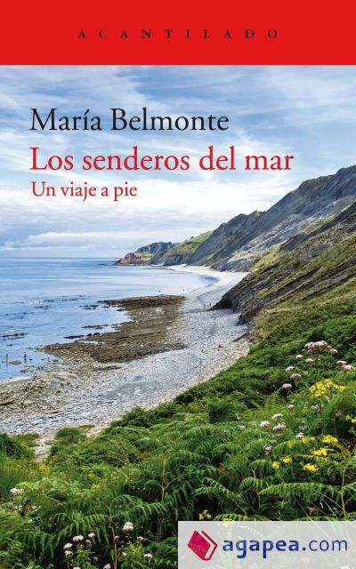 Los senderos del mar: Un viaje a pie