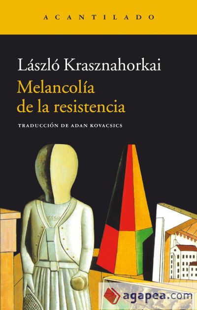 Melancolía de la resistencia Melancolía de la resistencia