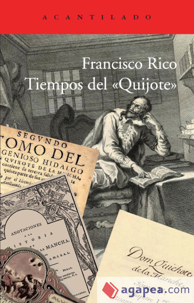 Tiempos del ""Quijote""