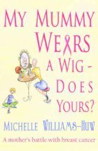 Portada de My Mummy Wears a Wig (Ebook)