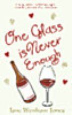Portada de One Glass is Never Enough (Ebook)