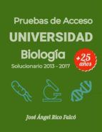 Portada de Acceso a Universidad para Mayores de 25 años. Biología 2013-2017. (Ebook)