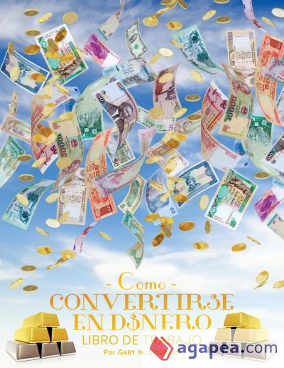 Como Convertirse en Dinero Libro de Trabajo - How To Become Money Workbook Spanish