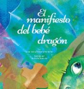 Portada de El manifiesto del bebé dragón (Spanish)