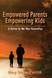 Portada de Empowered Parents Empowering Kids