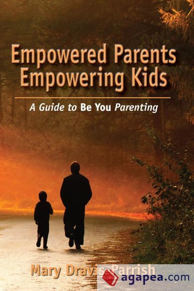 Empowered Parents Empowering Kids