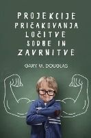 Portada de Projekcije, priÄakovanja, loÄitve, sodbe in zavrnitve (Slovenian)