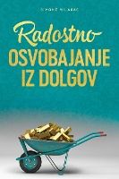 Portada de Radostno Osvobajanje Iz Dolgov - Getting Out of Debt Slovenian