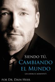 Portada de Siendo Tu, Cambiando El Mundo - Being You, Changing the World Spanish