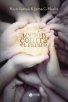 Acci&Atilde;&sup3;n contra el futuro
