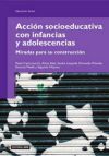 Acción socioeducativa con infancias y adolescencias