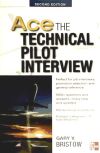 Ace The Technical Pilot Interview 2/E