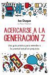 Acercarse a la generaci&oacute;n Z