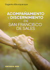 Acompañamiento y discernimiento en san Francisco de Sales