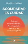 Acompa&ntilde;ar es cuidar
