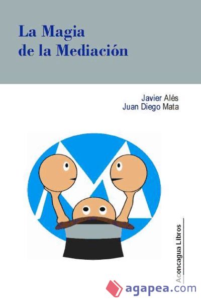 La magia de la mediación