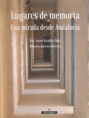 Portada de Lugares de memoria: Una mirada desde Andalucía