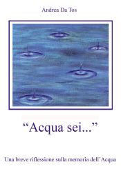 Acqua sei... (Ebook)