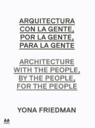 Portada de Arquitectura con la gente, por la gente, para la gente