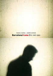 Portada de Barcelona frame : BTV, 1997-2003