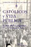 Actas I Congreso Católicos y Vida Pública