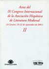 Actas del IX Congreso Internacional de la Asociaci&oacute;n Hisp&aacute;nica de literatura medieval, vol. 2
