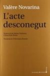Acte Desconegut, L'