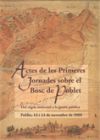 Actes de les Primeres Jornades sobre el Bosc de Poblet. Del règim senyorial a la gestió pública. Poblet, 12 i 13 de novembre de 2004