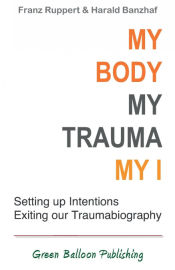 Portada de My Body, My Trauma, My I