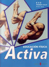 Activa-1. Educación física. Primer curso. Libro del alumno