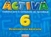 Activa. Cuadernos Para La Estimulación Del Aprendizaje 6