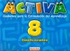 Activa. Cuadernos para la Estimulación del Aprendizaje 8