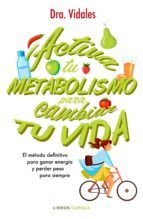 Portada de Activa tu metabolismo para cambiar tu vida (Ebook)