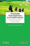 Actividades Físico-deportivas En El Medio Natural. Propuestas Educativas Para La Acción