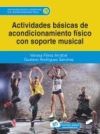Actividades b&aacute;sicas de acondicionamiento f&iacute;sico con soporte musical