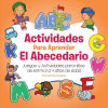 Actividades Para Aprender El Abecedario