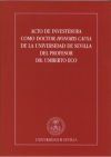 Acto de Investidura como Doctor Honoris Causa de la Universidad de Sevilla del Profesor Dr. Umberto Eco