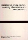 Acuerdos del Estado español con judíos, musulmanes y protestantes