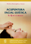 Acupuntura Facial est&eacute;tica. El Qi de la Belleza