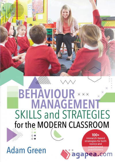 Behaviour Management Skills and Strategies for the Modern Classroom