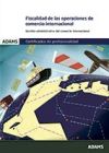 Fiscalidad De Las Operaciones De Comercio Internacional. Certificado De Profesionalidad. Gestión Administrativa Y Financiera Del Comercio Internacional