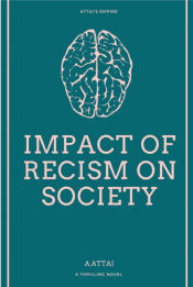 Portada de IMPACT OF RECISM ON SOCIETY