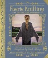 Portada de Faerie Knitting: 14 Tales of Love and Magic