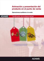 Portada de Animación y presentación del producto en el punto de venta. Certificados de profesionalidad. Actividades de venta