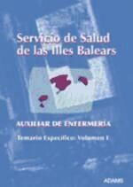 Portada de Auxiliar de enfermería del Servicio de Salud Illes Balears. Vol. I: Temario específico