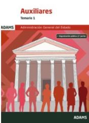 Portada de Auxiliares de la Administraci&oacute;n Genera del Estado. Temario 1