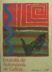 Portada de Estatuto de Autonomía de Galicia (Edición bilingüe)