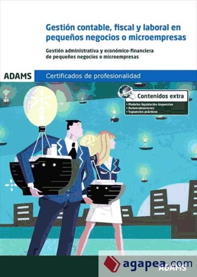 Gestión contable, fiscal y laboral en pequeños negocios y microempresas. Certificados de Profesionalidad. Creación y Gestión de Microempresas