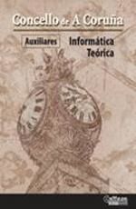 Portada de Informática teórica para Auxiliares Concello de A Coruña